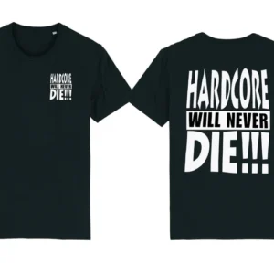 T-SHIRT HAKKEN Hardcore will never Die